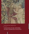 Catalogue of the Tapestries of King Sigismund II Augustus - Zamek ...