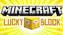 Lucky Block Mod - 1.10.2/1.9/1.8.9/1.8/1.7.10/1.6.4 | Minecraft ...