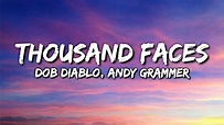 Don Diablo - Thousand Faces Ft. Andy Grammer (Lyrics Video) - YouTube