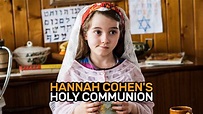 Watch Hannah Cohen's Holy Communion (2012) Full Movie Online - Plex