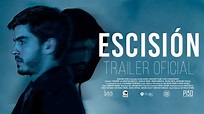 ESCISIÓN - Trailer Oficial (2022) - YouTube