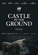 Castle in the Ground (2019) - FilmAffinity