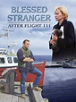 Blessed Stranger: After Flight 111 Movie Streaming Online Watch