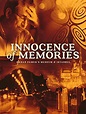 Innocence of Memories (2015)