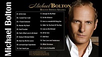 Michael Bolton Greatest Hits Full Album_The Best Songs Of Michael ...