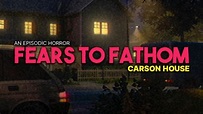 Fears to Fathom Carson House | Gameplay Walkthrough Full Game (Bad ...