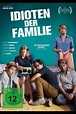 Idioten der Familie (2018) | Film, Trailer, Kritik