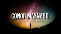 Conor Maynard - Someone You Loved [Lyrics] - YouTube