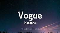 Madonna - Vogue (Lyrics) - YouTube