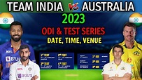India vs Australia ODI & Test Series 2023 | Full Schedule and Date ...