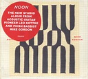 Leo Kottke, Mike Gordon - Noon (2020, CD) | Discogs