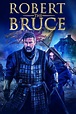 Robert the Bruce (2019) - Posters — The Movie Database (TMDB)