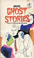 Publication: More Ghost Stories
