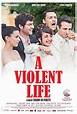 A Violent Life (Une Vie Violente) – Distrib Films US