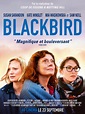 Affiche du film Blackbird - Affiche 1 sur 2 - AlloCiné