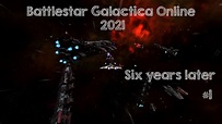 Battlestar Galactica Online 2021 - Six years later #1 - YouTube