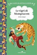 Le tigri di Mompracem - Edizioni Piemme