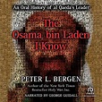 Amazon.com: The Osama bin Laden I Know: An Oral History of al Qaeda's ...