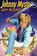 Johnny Mysto: Boy Wizard (1997) - Posters — The Movie Database (TMDB)