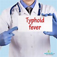 Symptoms and Diagnosis of Typhoid
