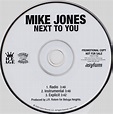 Mike Jones - Next To You (2009, CD) | Discogs