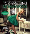 Mommywood Audiobook by Tori Spelling | Official Publisher Page | Simon ...