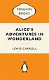 Alice's Adventures in Wonderland: Popular Penguins | Penguin Books ...