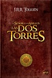 Las dos torres: El señor de los anillos II – J. R. R. Tolkien | FreeLibros