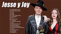 Los 20 Grandes Éxitos Románticos en Español Jesse y Joy Sus Mejores ...