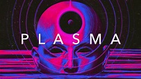 PLASMA - A Chillwave Synthwave Mix - YouTube