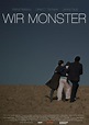 Wir Monster (Movie, 2015) - MovieMeter.com