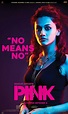 Movie Review: Pink (Hindi) | therarefied