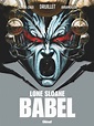 Lone Sloane - Babel - Volume Unico - Magic Press - Italiano - MyComics