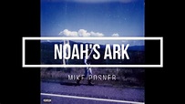 NOAH'S ARK - MIKE POSNER LYRIC VIDEO - YouTube