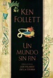 Historias que no te conté: Un mundo sin fin de Ken Follet