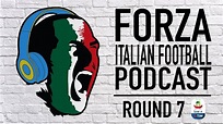 Forza Italian Football Podcast LIVE | Serie A round 7 - YouTube
