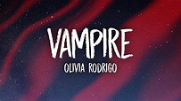 Olivia Rodrigo - Vampire (Lyrics) - YouTube
