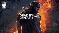 Dead by Daylight | Epic Games Store Launch Trailer - YouTube