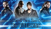 Rakim & Ken Y Ft Zion & Lenox - No Vuelvas (Official Remix) - YouTube