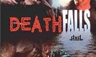 Death Falls - Where to Watch and Stream Online – Entertainment.ie