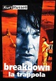 Breakdown - La trappola - Film (1997)