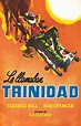 La película Le llamaban Trinidad - el Final de