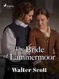 Tales of My Landlord 3 - The Bride of Lammermoor (ebook), Walter Scott ...
