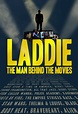 New trailer and poster for 'Laddie: The Man Behind The Movies' - a ...