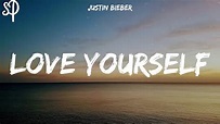 Justin Bieber - Love Yourself (Letra/Lyrics) - YouTube