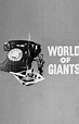 WORLD OF GIANTS (1959): FORGOTTEN TELEVISION | Balladeer's Blog