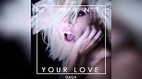 Lady Gaga - I Want Your Love (Official Audio) - YouTube