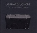 Die Lieder Der Fotografen : Gerhard Schone: Amazon.fr: CD et Vinyles}