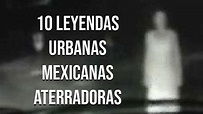 Leyendas urbanas de México: escalofriantes misterios revelados