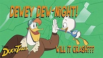 Dewey Dew-Night!: Will It Crash?! (Short) | DuckTales | Disney Channel ...
